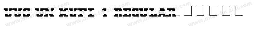 UUS UN KUFI 1 Regular字体转换